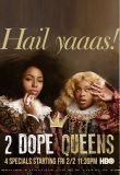 2 Dope Queens - Season 2