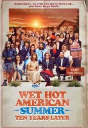 Wet Hot American Summer - Season 02