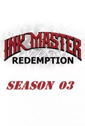 Ink Master Redemption - Season 03