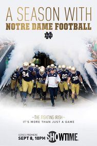A Season With Notre Dame Football - Season 1