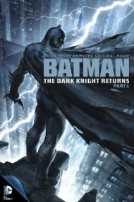 Batman: The Dark Knight Returns Part 1