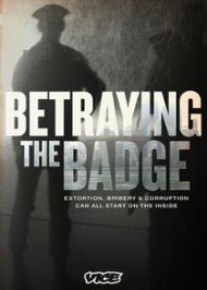 Betraying the Badge - Season 1