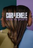 Cari & Jemele: Stick to Sports - Season 1