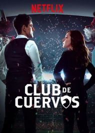 Club de Cuervos - Season 3