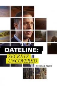 Dateline: Secrets Uncovered - Season 7