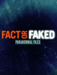Fact or Faked: Paranormal Files - Season 1