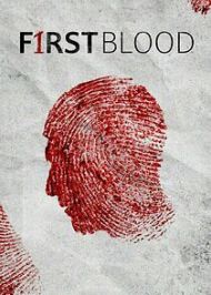 First Blood - Season 1
