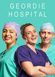 Geordie Hospital - Season 1