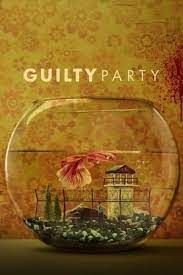 Guilty Party (2021) - Season 1