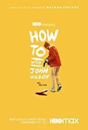 How To with John Wilson - Season 1