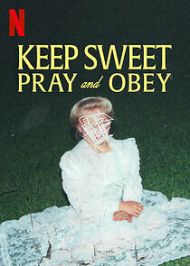 Keep Sweet: Pray and Obey - Season 1