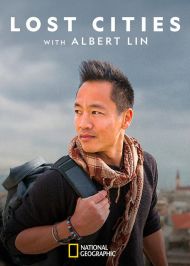 Lost Cities with Albert Lin - Season 2