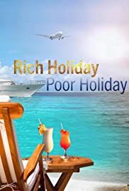 Rich Holiday, Poor Holiday - Season 2