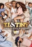 T.I. and Tiny: The Family Hustle - Season 3