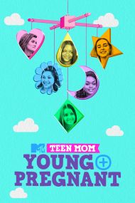 Teen Mom: Young + Pregnant - Season 3