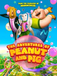The Adventures of Peanut and Pig