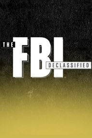 The FBI Declassified - Season 1
