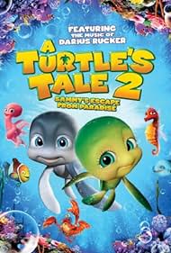 A Turtle's Tale 2: Sammy's Escape from Paradise (2013)