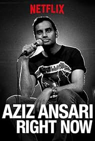 Aziz Ansari: Right Now (2019)