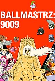 Ballmastrz 9009 (2018)
