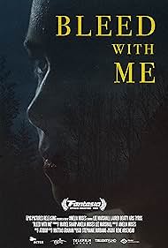 Bleed with Me (2021)