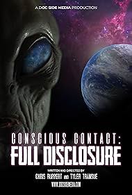 Conscious Contact: Full Disclosure (2021)