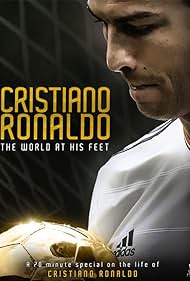 Cristiano Ronaldo: World at His Feet (2015)