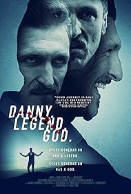 Danny. Legend. God. (2021)
