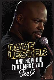 Dave Lester: And How Did That Make You Feel? (2023)