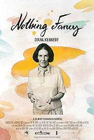 Diana Kennedy: Nothing Fancy (2020)