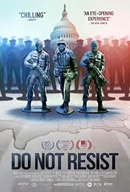 Do Not Resist (2017)