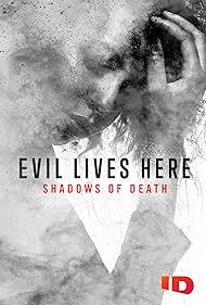 Evil Lives Here: Shadows of Death (2020)