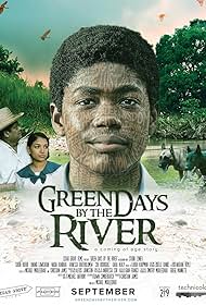 Green Days by the River (2017)