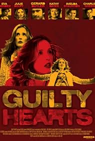 Guilty Hearts (2011)