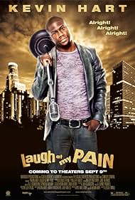 Kevin Hart: Laugh at My Pain (2012)