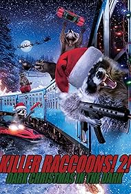 Killer Raccoons! 2! Dark Christmas in the Dark! (2020)