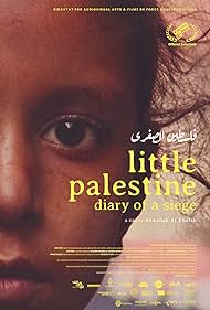 Little Palestine (Diary of a Siege) (2022)