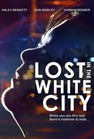 Lost in the White City (2015)