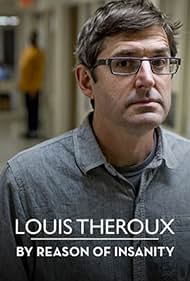 Louis Theroux: By Reason of Insanity (2015)