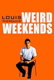 Louis Theroux's Weird Weekends (1998)