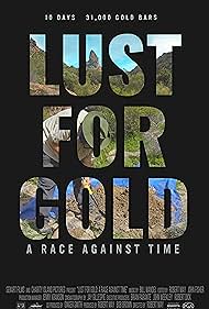 Lust for Gold: A Race Against Time (2021)