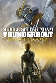 Mobile Suit Gundam Thunderbolt: Bandit Flower (2017)
