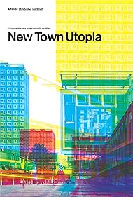 New Town Utopia (2018)