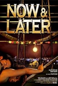 Now & Later (2011)
