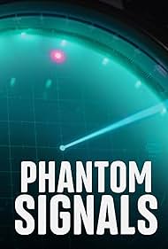Phantom Signals (2020)