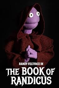 Randy Feltface: The Book of Randicus (2021)