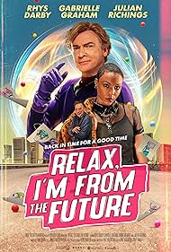 Relax, I'm from the Future (2023)