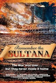 Remember the Sultana (2018)