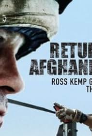 Ross Kemp Return to Afghanistan (2009)