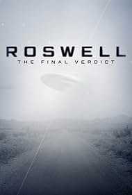 Roswell: The Final Verdict (2021)